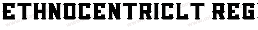 Ethnocentriclt Regul字体转换